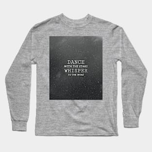 Dance with the stars Long Sleeve T-Shirt